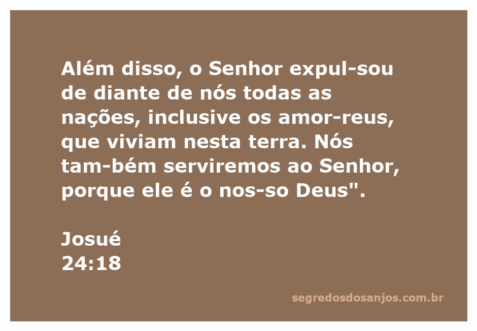 Imagem de Josué 24:18, representando a força de Deus em expulsar as nações e a determinação do povo em servir ao Senhor.