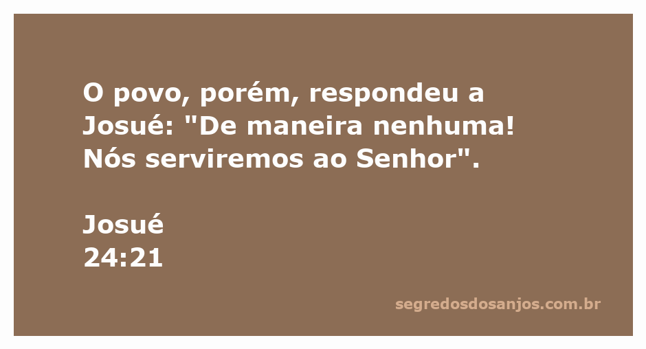 O povo de Israel respondendo a Josué sobre sua devoção ao Senhor