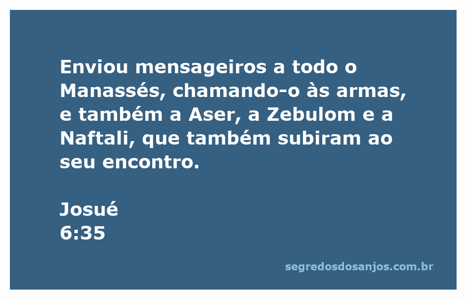 Mensageiros de Josué convocam as tribos de Manassés, Aser, Zebulom e Naftali para a batalha.
