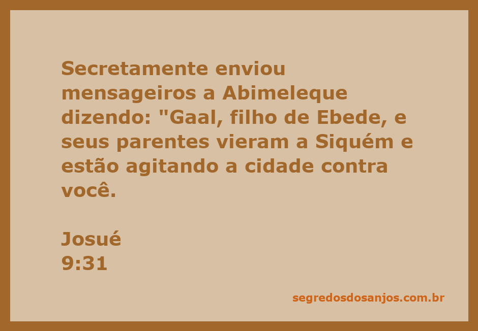 Mensagem secreta enviada a Abimeleque sobre a agitação de Gaal em Siquém