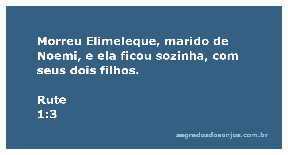 Imagem que representa a tristeza de Noemi após a morte de seu marido Elimeleque, conforme descrito em Rute 1:3.